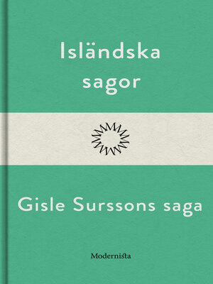 cover image of Gisle Surssons saga